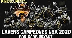 Los Ángeles Lakers Campeones 2020 - POR KOBE | Minidocumental NBA