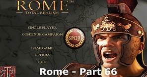 RTR Seed's Balance Mod - The spoils of War IV (Rome Part 66)
