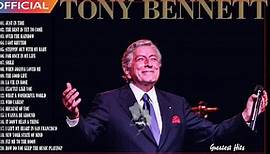 Tony Bennett Very Best Full Album 2023 -Tony Bennett Greatest Hits