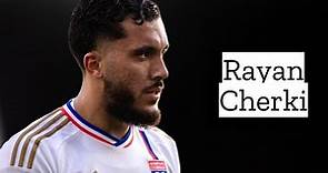 Rayan Cherki | Skills and Goals | Highlights