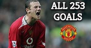 Wayne Rooney All 253 Goals For Manchester United 2004-2017