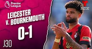 Highlights & Goals | Leicester v. Bournemouth 0-1| Premier League | Telemundo Deportes