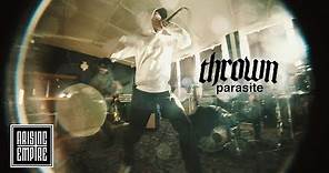 THROWN - parasite (OFFICIAL VIDEO)