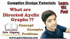 Directed Acyclic Graphs (DAGs) in compiler design Explained step by step