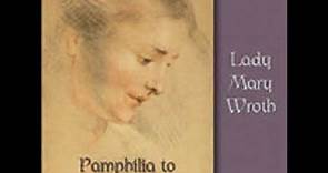 PAMPHILIA TO AMPHILANTHUS by Lady Mary Wroth FULL AUDIOBOOK | Best Audiobooks