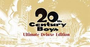 20th Century Boys - Ultimate Deluxe Edition
