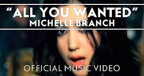 Michelle Branch - All You Wanted [Official Music Video]