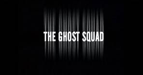 Ghost Squad - Serie TV