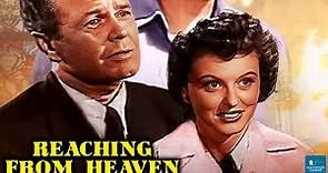 Reaching From Heaven (1948) | Romance Film | Hugh Beaumont, Cheryl Walker, John Qualen
