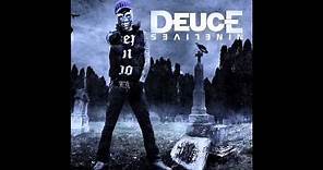 Deuce - Nobody Likes Me