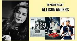 Allison Anders | Top Movies by Allison Anders| Movies Directed by Allison Anders
