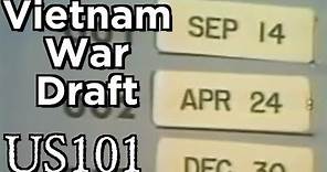 The Vietnam War Draft of 1969 - US 101