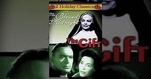 Holiday Classics: The Blessed Midnight / The Gift