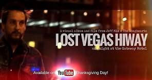 Extended Lost Vegas Hiway Movie Trailer