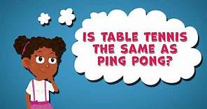 Is Table Tennis The Same As Ping Pong? | Sports Facts | Fun Facts For Kids | Table Tennis Facts