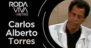 Roda Viva Retrô | Carlos Alberto Torres | 1988