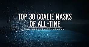NHL Network Countdown: Top 30 Goalie Masks of All-Time