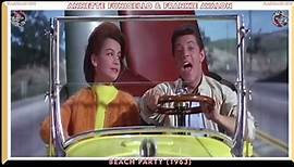 Annette Funicello & Frankie Avalon - Beach Party (1963)