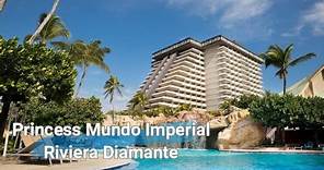 Princess Mundo Imperial Riviera Diamante 5*, Acapulco, Mexico