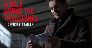 A Walk Among The Tombstones - Official Trailer (HD)