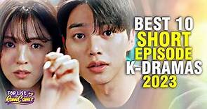 17 Best Short Korean Dramas with Less Than 10 Episodes to Watch