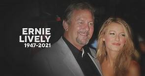 Ernie Lively, Beloved Actor and Blake Lively’s Dad, Dies at 74