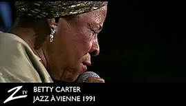 Betty Carter - Nearness of You - Jazz à Vienne 1991 - LIVE