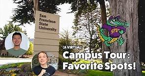 SFSU Virtual Tour - Favorite Spots!