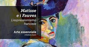 L'Espressionismo francese: Matisse e la nascita dei Fauves