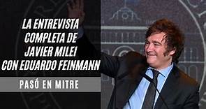 El presidente Javier Milei en exclusiva con Eduardo Feinmann en Radio Mitre: la entrevista completa