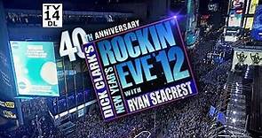 Dick Clark's New Year's Rockin' Eve With Ryan Seacrest 2012 HD DD 6 MP2 ***Trimmed By YT Due To ©***