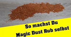 So machst Du Magic Dust BBQ Rub selber (Originalmischung nach Mike Mills)