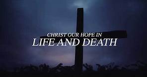 Christ Our Hope in Life and Death (Official Lyric Video) - Keith & Kristyn Getty, Matt Papa