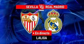Sevilla - Real Madrid | Resumen, resultado y goles del partido de LaLiga Santander | Marca