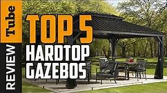 ✅Gazebo: Best Gazebo (Buying Guide)