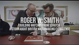 Roger W. Smith - Building Watches From Scratch