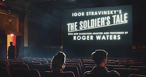 The Soldier's Tale (Narrated by Roger Waters) : Part II: Spring, Summer, Autumn...