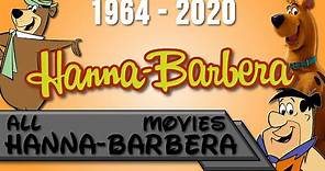 All Hanna-Barbera Movies (1964-2020)