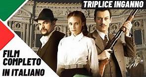 Triplice inganno | Azione | Avventura | Film completo in italiano