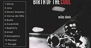Birth Of The Cool - Miles Davis Full Album 1957