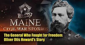 The General Who Fought for Freedom: Oliver Otis Howard's Story