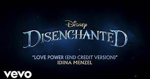 Idina Menzel - Love Power (End Credit Version) (From "Disenchanted"/Visualizer Video)