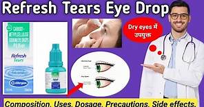 Refresh tears eye drops review | Refresh tears eye drop side effects | Refresh tears eye drops uses