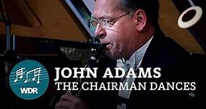 John Adams - The Chairman Dances | Alondra de la Parra | WDR Sinfonieorchester