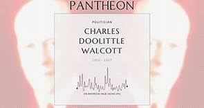 Charles Doolittle Walcott Biography - American paleontologist and 4th Secretary of the Smithsonian (1850–1927)