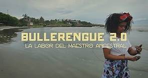 Documental Bullerengue 2.0 - La Evolución de un Género Musical