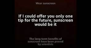 Everybody’s Free (To Wear Sunscreen) - Baz Luhrmann ☀️ [The Sunscreen Song/Class of 1999]