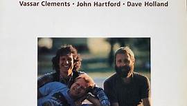 Vassar Clements, John Hartford, Dave Holland - Vassar Clements, John Hartford, Dave Holland