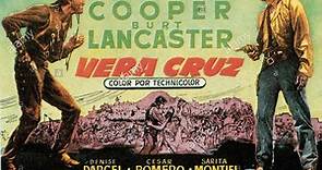 VERACRUZ (1954) de Robert Aldrich con Gary Cooper, Burt Lancaster, Denise Darcel, César Romero by Refasi