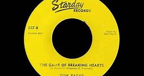DON PAYNE The Game Of Breaking Hearts STARDAY 1957